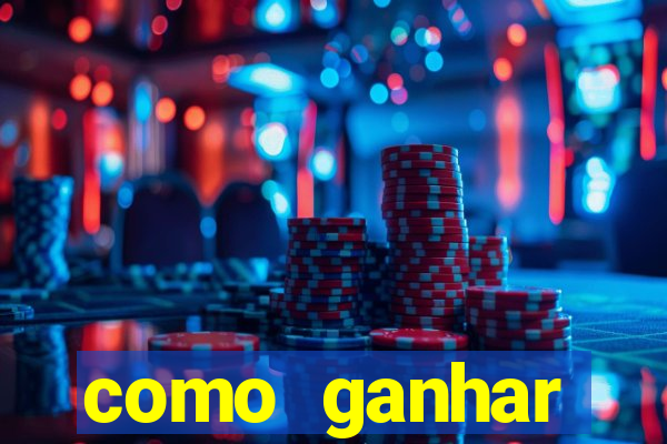 como ganhar dinheiro nos slots